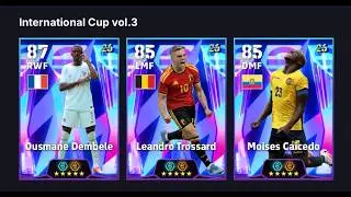 Efootball International Cup Vol.3 Dembele+Trossard+Caicedo analysis