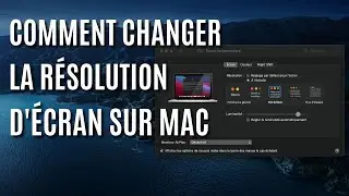 Comment changer la r&eacute;solution d'&eacute;cran sur mac