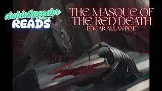 THE MASQUE OF THE RED DEATH BY EDGAR ALLAN POE