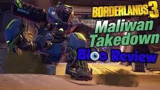 Borderlands 3: Maliwan Takedown - Bloo Review (Spoiler-Free)