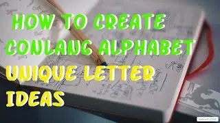 Как создать Conlang Алфавит уникальные идеи письма #handwritingfonts