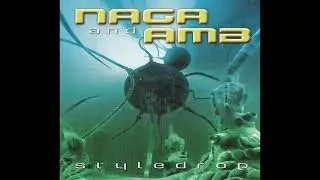 Naga And Amb &ndash; Styledrop [CHICD001]