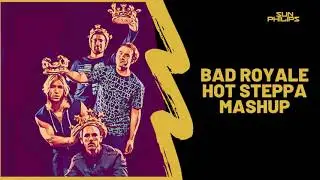 Bad Royale, Future Fambo - Hot Steppa (Sun Philips Moombah-Hybrid) [Ft. The Kemist] #moombahton