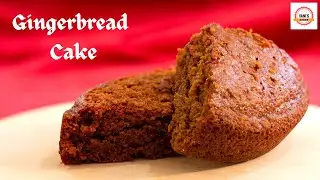 Perfect Eggless Gingerbread Cake Recipe | How to make gingerbread cake without eggs at home
