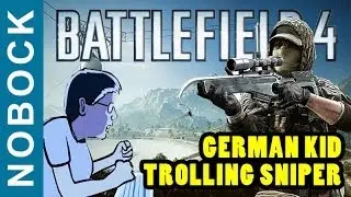 Battlefield 4 - German Kid Trolling Sniper