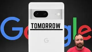 Pixel 7 Launch Day Tomorrow! Don't Mess It Up, Google!