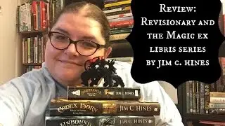 Review:  Revisionary and the Magic Ex Libris series by Jim C. Hines [Spoiler Free]