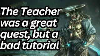 Warframe's NEW QUEST is GREAT LOREWISE, but LACKING as a TUTORIAL