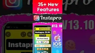инстапро V13.10 | последняя версия instapro iOS Instagram на Android | новое обновление инстапро ...