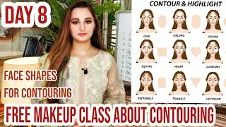 How to know your Face Shapes For Contouring | Day 8 Free Pro Makeup classes #contouring #makeupclass