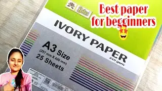 Unboxing ivory 210gsm drawing paper
