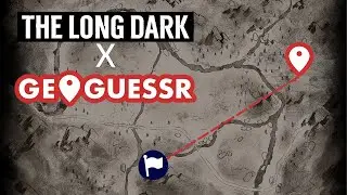 Do You Know These 'The Long Dark' Locations?
