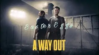 A Way Out Easter Eggs