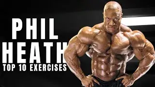 Phil Heath’s 10 Best Muscle Building (7x Mr. Olympia)