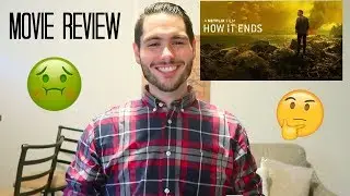 How It Ends - Review