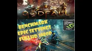 Benchmark Godfall NVIDIA GTX 1660Ti Epic Settings 1080P FullHD