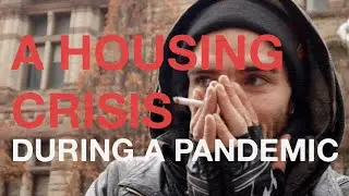 A housing crisis in Toronto during a pandemic