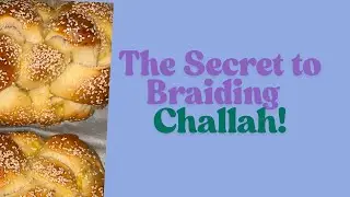 The Secret to Braiding a Challah - Watch and Learn! #challah