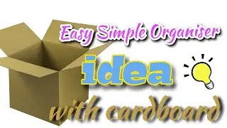 Easy Simple Organiser Idea | Craft in cardboard | best out of waste 😃