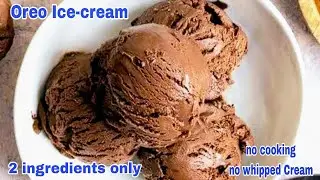 2 Ingredients Oreo Ice-cream Recipe  | Easy Oreo Ice-cream at Home
