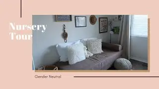 NURSERY TOUR | Gender Neutral