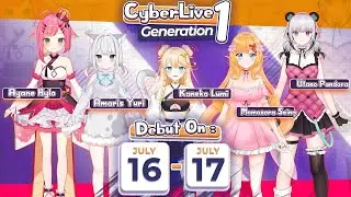 【Debut PV】Introducing CyberLive Generation 1