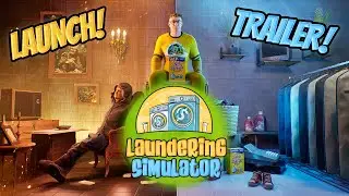 Laundering Simulator - Launch Trailer