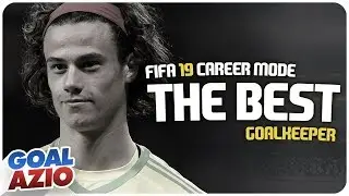 The Best Goalkeeper | FIFA 19 Career Mode