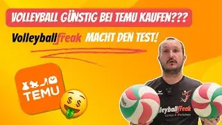 Einen Volleyball g&uuml;nstig bei Temu kaufen??? Volleyballfreak macht den Test