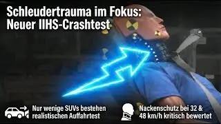 Schleudertrauma im Fokus: Neuer 2026 IIHS-Crashtest ist knadenlos