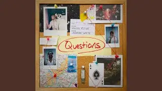 Questions