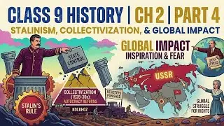 Russian Revolution Class 9 HistoryPart 4|Stalinism Collectivisation&USSR&rsquo;s Global Expansion#history 