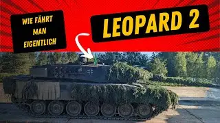 Wie fährt man eigentlich Kampfpanzer Leopard 2 A6