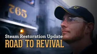 Steam Restoration Update - Road to Revival Bonus Footage