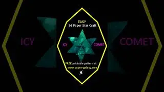 3D Paper Star Craft with FREE Printable Pattern - ICY COMET