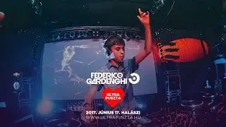 Federico Gardenghi - Warm up to Ultra Puszta Festival mix 2017