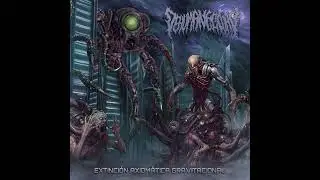 Dehumanectomy - Extinción Axiomática Gravitacional  (Slam Brutal Death Metal  Full Album 2026)