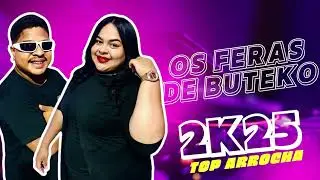 OS FERAS DE BUTEKO 2k25/ repertório de sofrência 