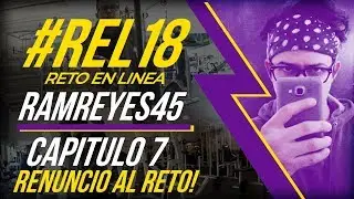 #REL18 - RAMREYES45 - RENUNCIO AL RETO