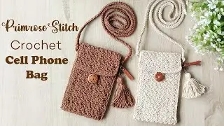 Tutorial Tas Rajut HP - Crochet Cell Phone Bag | PRIMROSE STITCH