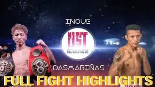 Naoya Inoue vs Michael Dasmarinas Full fight Highlights