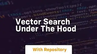 vector search under the hood