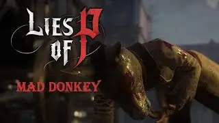 Lies of P- Mad Donkey