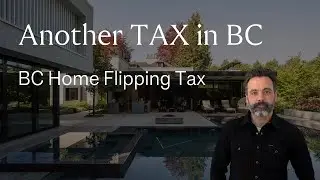 What is the BC Home Flipping Tax?