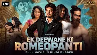 EK DEEWANE KI ROMEOPANTI Hindi Dubed Full Movie | Akash Puri, Ketika Sharma | Romantic Action Movie