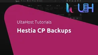 Hestia CP Backups set quantity, create, delete, download, settings