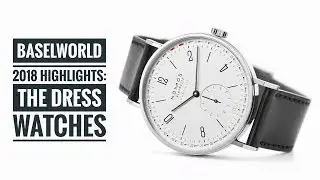 Baselworld 2018 Highlights: The Dress Watches