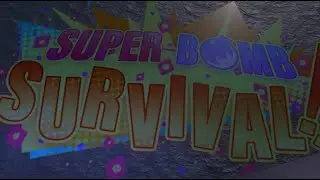 Playing Super bomb survival!!!