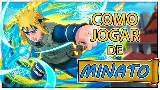 APRENDA JOGAR DE MINATO NO NARUTO STORM 4 - Tutorial, combos e dicas!