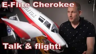 E-Flite Cherokee - Talk and flight
